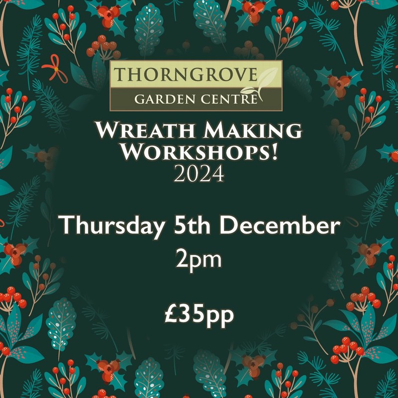 Wreath Making Workshop 05/12/2024 2pm