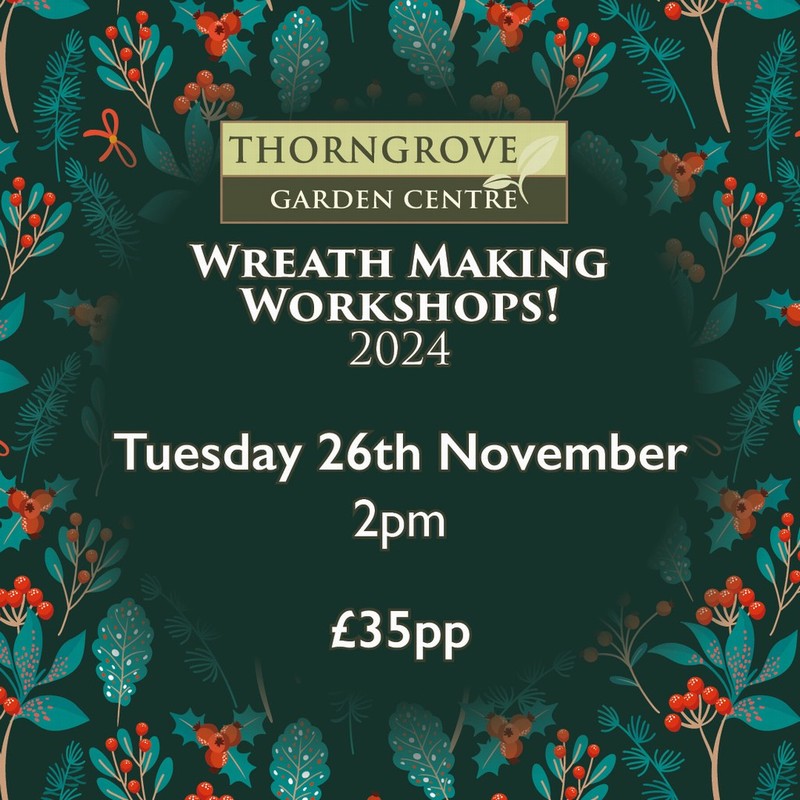 Wreath Making workshop 26/11/2024 2pm