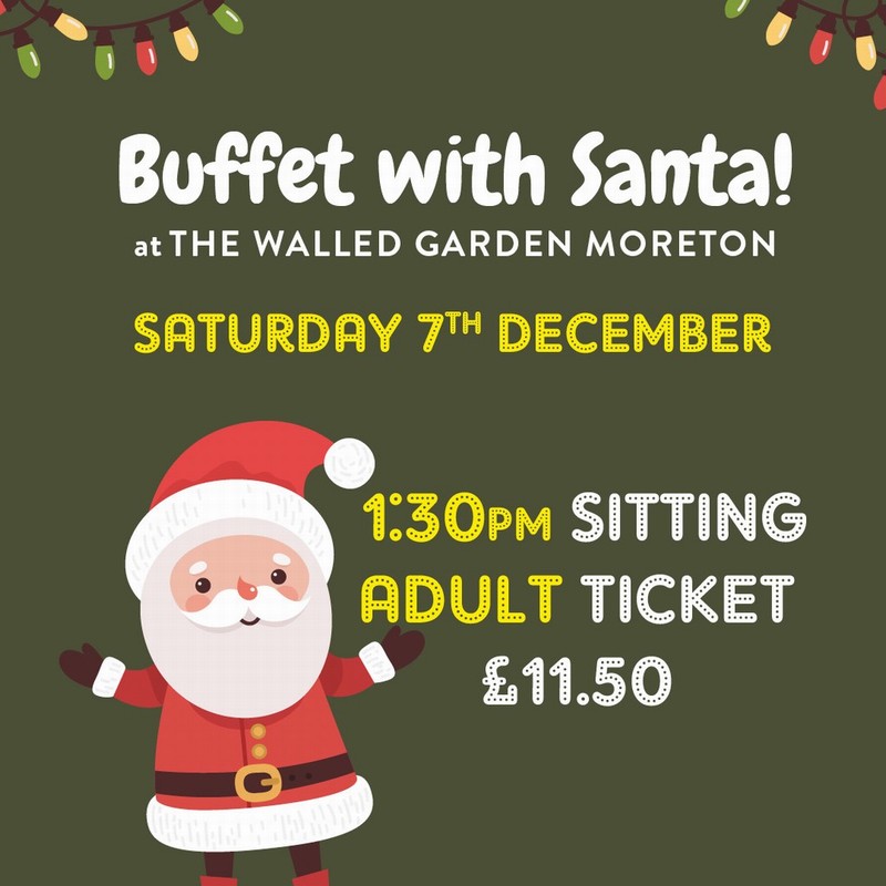 Buffet with Santa at The Walled Garden 7/12/2024 1.30pm Adult